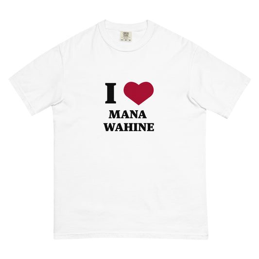 I Heart Mana Wahine™ - Unisex Heavyweight t-shirt